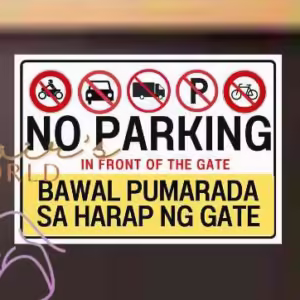 Bawal Pumarada No Parking Sign