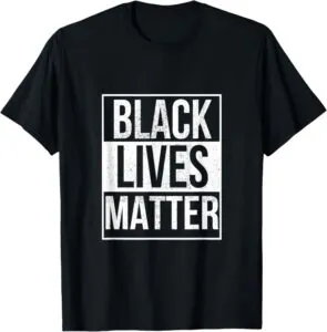 Black Lives Matter Shirt