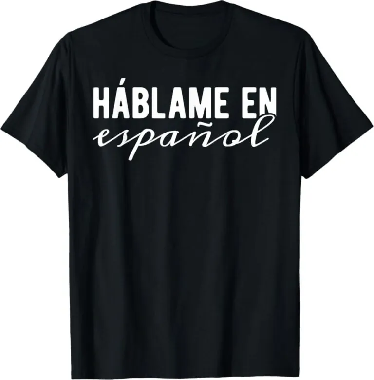 Shirt en Español – Spanish-Inspired Custom Shirt Printing